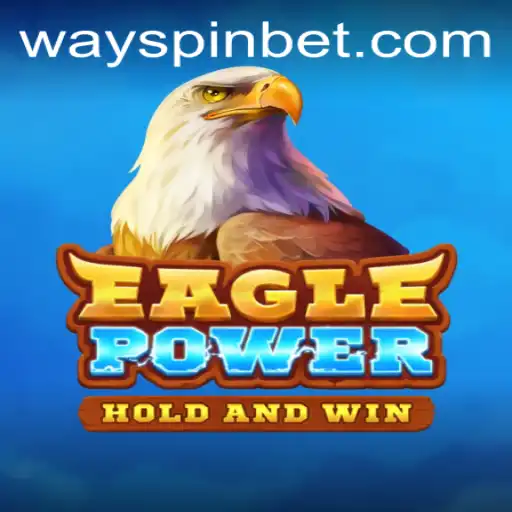 Explorando o Mundo de EaglePower no wayspin.bet